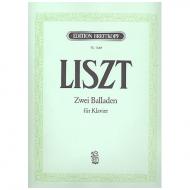 Liszt, F.: Zwei Balladen Nr. 1 Des-Dur / Nr. 2 h-Moll 