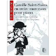 Saint-Saëns, C.: The Best of Camille Saint-Saens en treize morceaux 