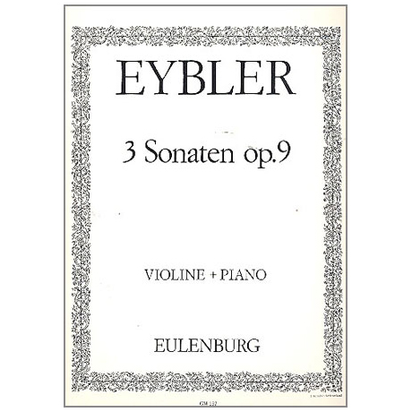 Eybler, J. L. v.: 3 Sonaten Op. 9 