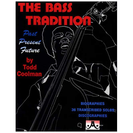 Coolman, T.: The Bass Tradition 