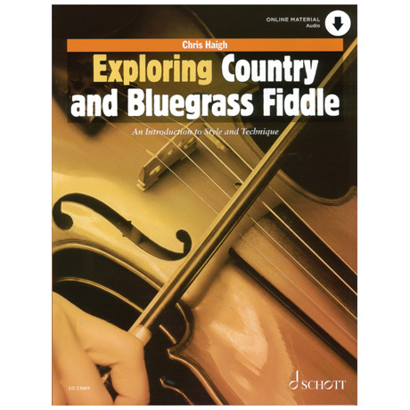 Haigh, Chr.: Exploring Country and Bluegrass Fiddle (+Online Audio) 