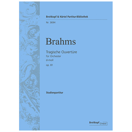 Brahms, J.: Tragische Ouvertüre d-Moll Op. 81 