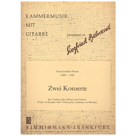 Baron, E. G.: 2 Konzerte 