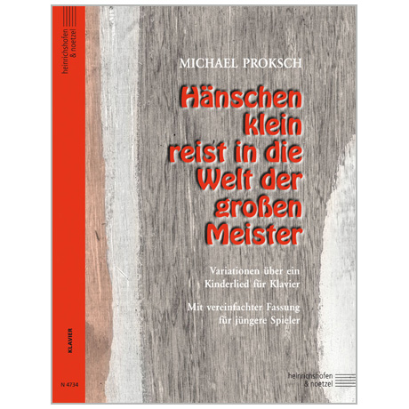 Proksch, M.: Hänschen klein reist in die Welt der großen Meister 