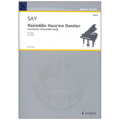 Say, F.: Nasreddin Hoca'nin Danslari Op. 1 