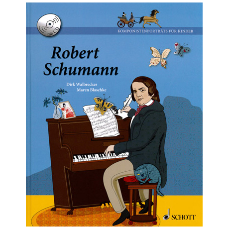 Komponistenporträts für Kinder – Band 1: Robert Schumann 