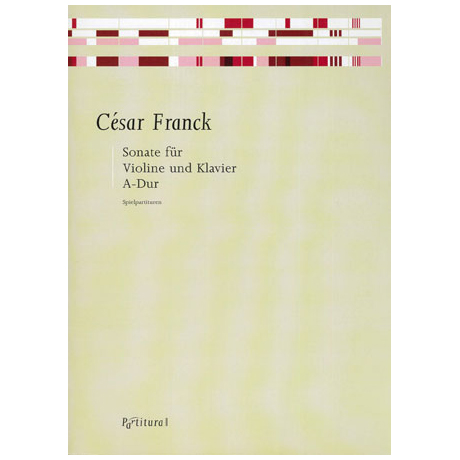 Franck, C.: Violinsonate Op. 100 A-Dur 