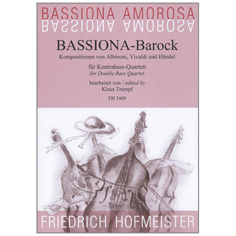 Bassiona Amorosa: Bassiona-Barock 