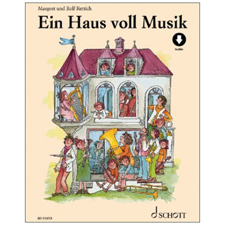 Rettich, M.: Ein Haus voll Musik (+ Online-Audio) 