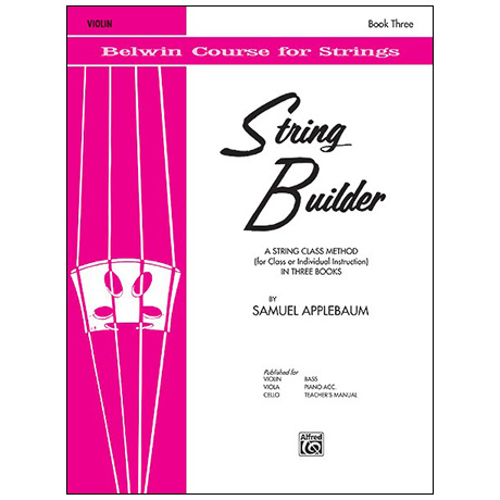 Applebaum, S.: String Builder Book Three – Violin 