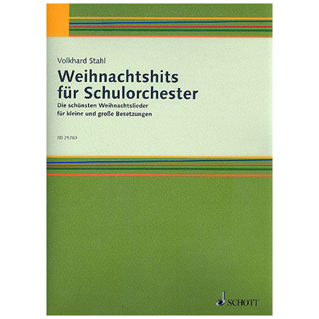 Stahl, V.: Weihnachtshits für Schulorchester 