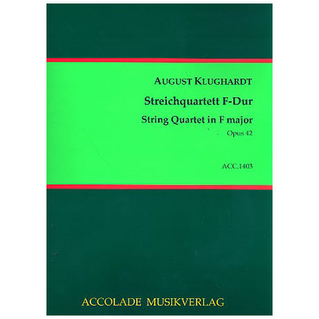 Klughardt, A.: Streichquartett F-Dur Op.42 