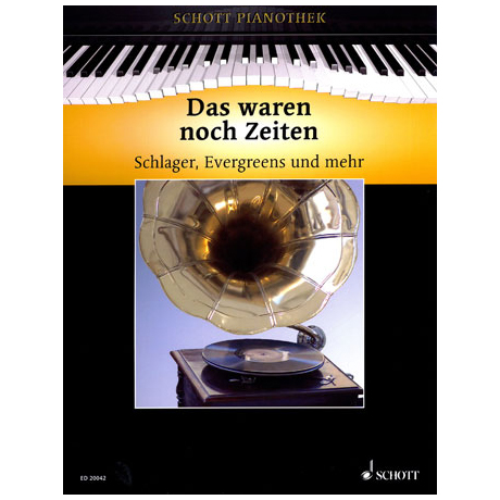 Schott Pianothek: Das waren noch Zeiten 