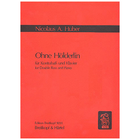 Huber, N.A.: Ohne Hölderlin (1992) 