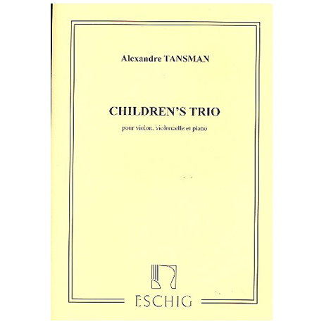 Tansman, A.: Children's Trio 