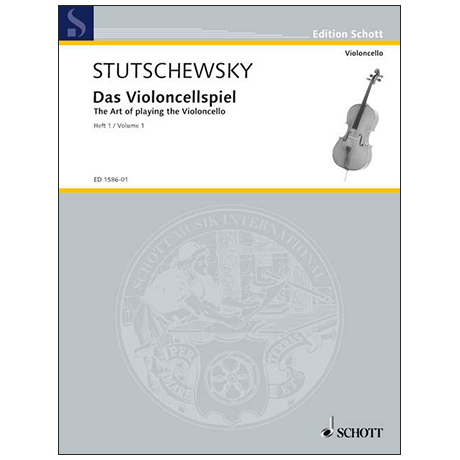 Stutschewsky, J.: Das Violoncellospiel Band 1 