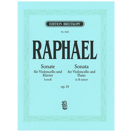 Raphael, G.: Sonate h-Moll, Op. 14 