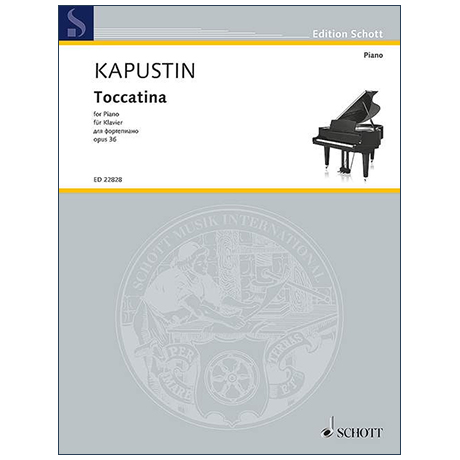 Kapustin, N.: Toccatina Op. 36 
