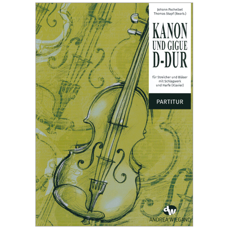 Pachelbel, J.: Kanon und Gigue D-Dur – Partitur 