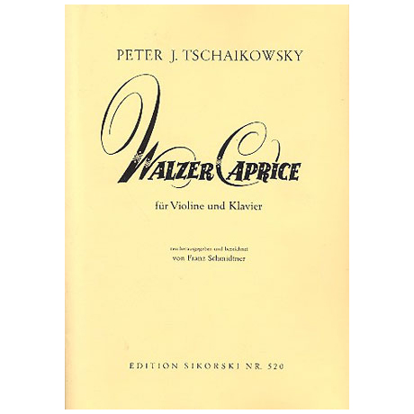 Tschaikowski, P. I.: Walzer-Caprice Op. 34 