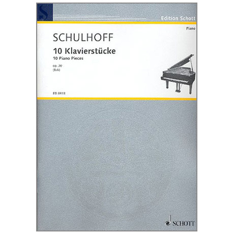 Schulhoff: 10 Klavierstücke Op. 30 