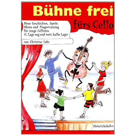 Löhr, Chr.: Bühne frei fürs Cello 