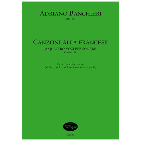 Banchieri, A.: Canzoni alla Francese 