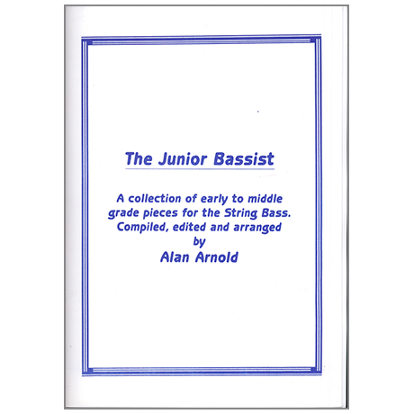 Arnold, A.: The Junior Bassist 
