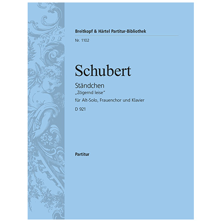 Schubert, F.: Ständchen D 921 Op. post. 135 