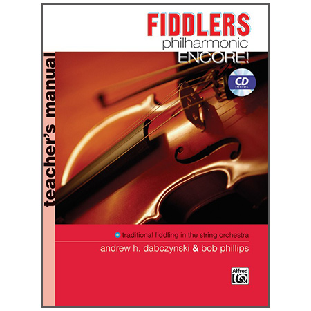 Dabczynski, A. H./Phillips, B.: Fiddlers Philharmonic Encore! – Teacher's Manual (+CD) 