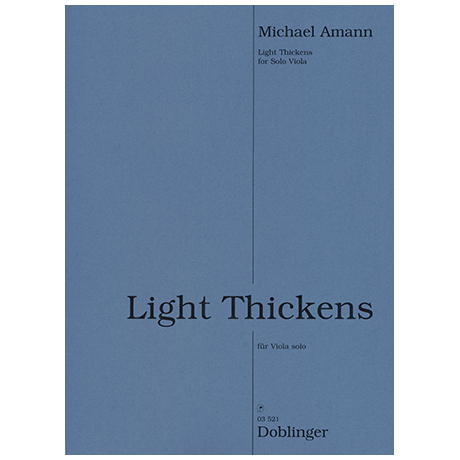 Amann, M.: Light Thickens 