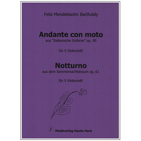 Mendelssohn Bartholdy, F.: Andante con moto / Notturno 