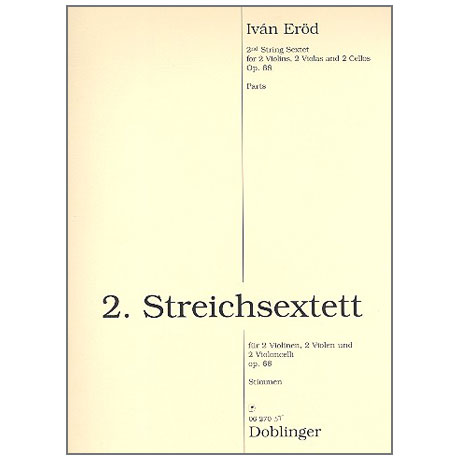 Eröd, I.: 2. Streichsextett Op. 68 (1996) 