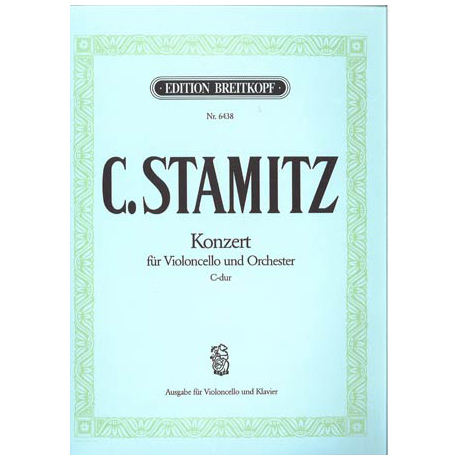 Stamitz, C. P.: Violoncellokonzert Nr. 3 C-Dur 
