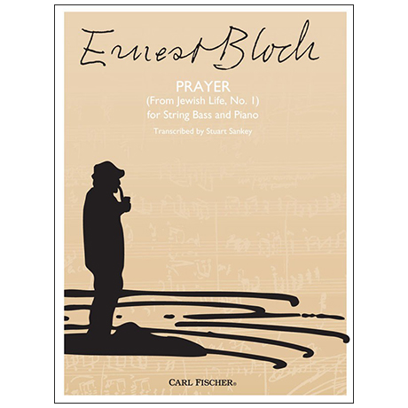 Bloch, E.: Prayer (Nr. 1 aus »Jewish Life«) 