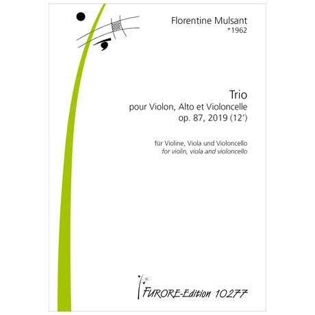 Mulsant, F.: Trio pour Violon, Alto et Violoncelle op. 87 
