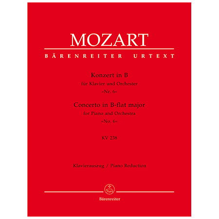 Mozart, W. A.: Klavierkonzert Nr. 6 KV 238 B-Dur 