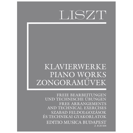 Liszt, F.: Freie Bearbeitungen und technische Übungen (Suppl.16) 