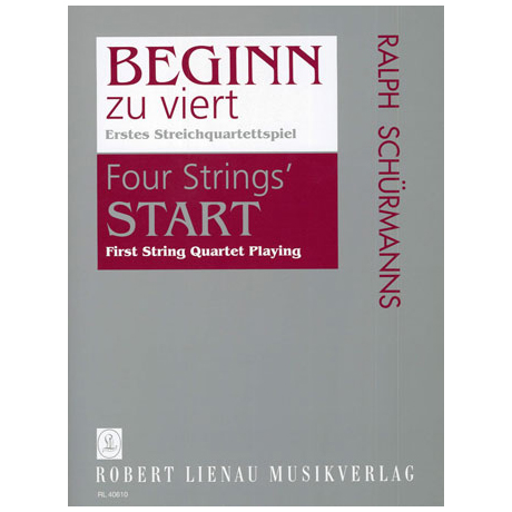 Schürmanns, R.: Beginn zu viert - Erstes Streichquartettspiel 