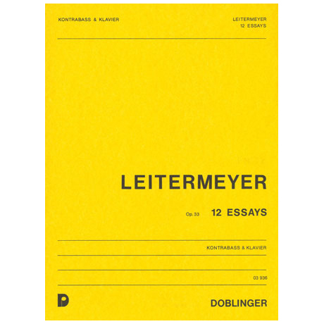 Leitermeyer, F.: 12 Essays Op. 33 