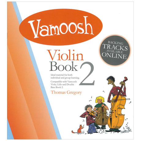 Gregory, T.: Vamoosh Violin Book 2 (+Online Audio) 