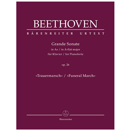 Beethoven, L. v.: Grande Sonate Op. 26 As-Dur »Trauermarsch« 