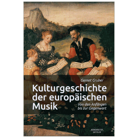 Gruber, G.: Kulturgeschichte der europäischen Musik 