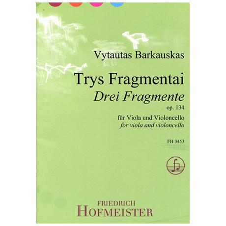 Barkauskas, V.: Drei Fragmente, Op. 134 (Trys Fragmentai) 