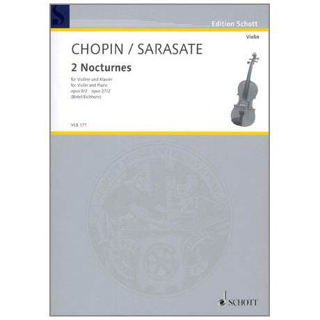 Chopin, F. / Sarasate, P. d.: 2 Nocturnes Op. 9/2 & Op. 27/2 