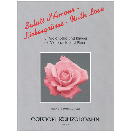 Saluts d'Amour - Liebesgrüße - With Love 