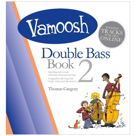 Gregory, T.: Vamoosh Double Bass Book 2 (+Online Audio) 