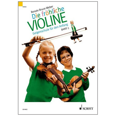 Bruce-Weber, R.: Die fröhliche Violine Band 3 