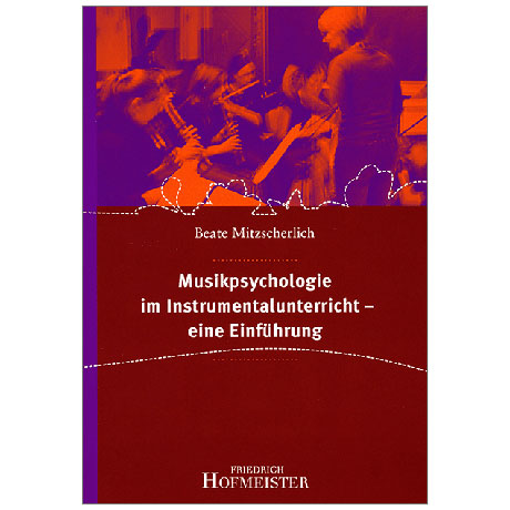 Musikpsychologie im Instrumentalunterricht 