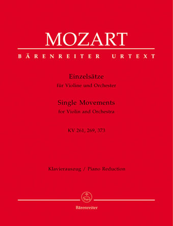 Mozart, W. A.: Einzelsätze für Violine und Orchester KV 261, 269 (261a), 373 